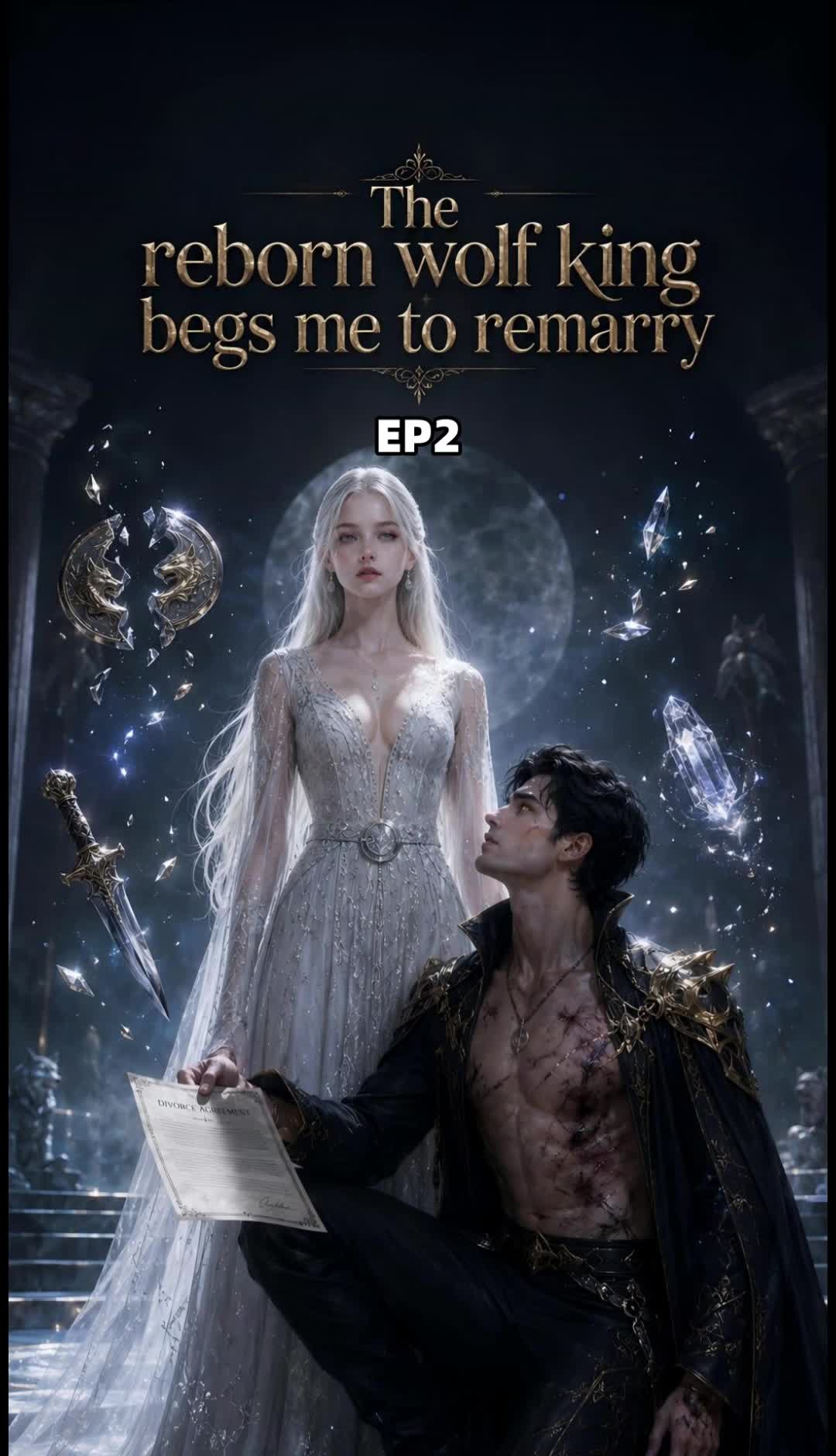 The reborn wolf king begs me to remarry Episode 2