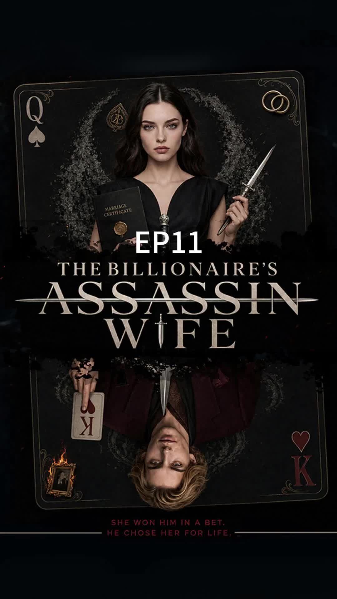 The Billionaire’s Assassin Wife Episode 11