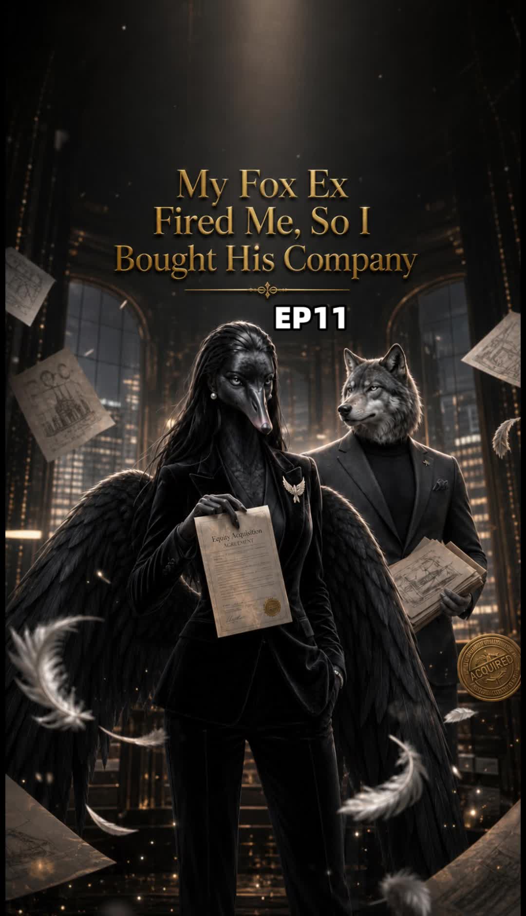 My Fox Ex Fired Me, So I Bought His Company Episode 11
