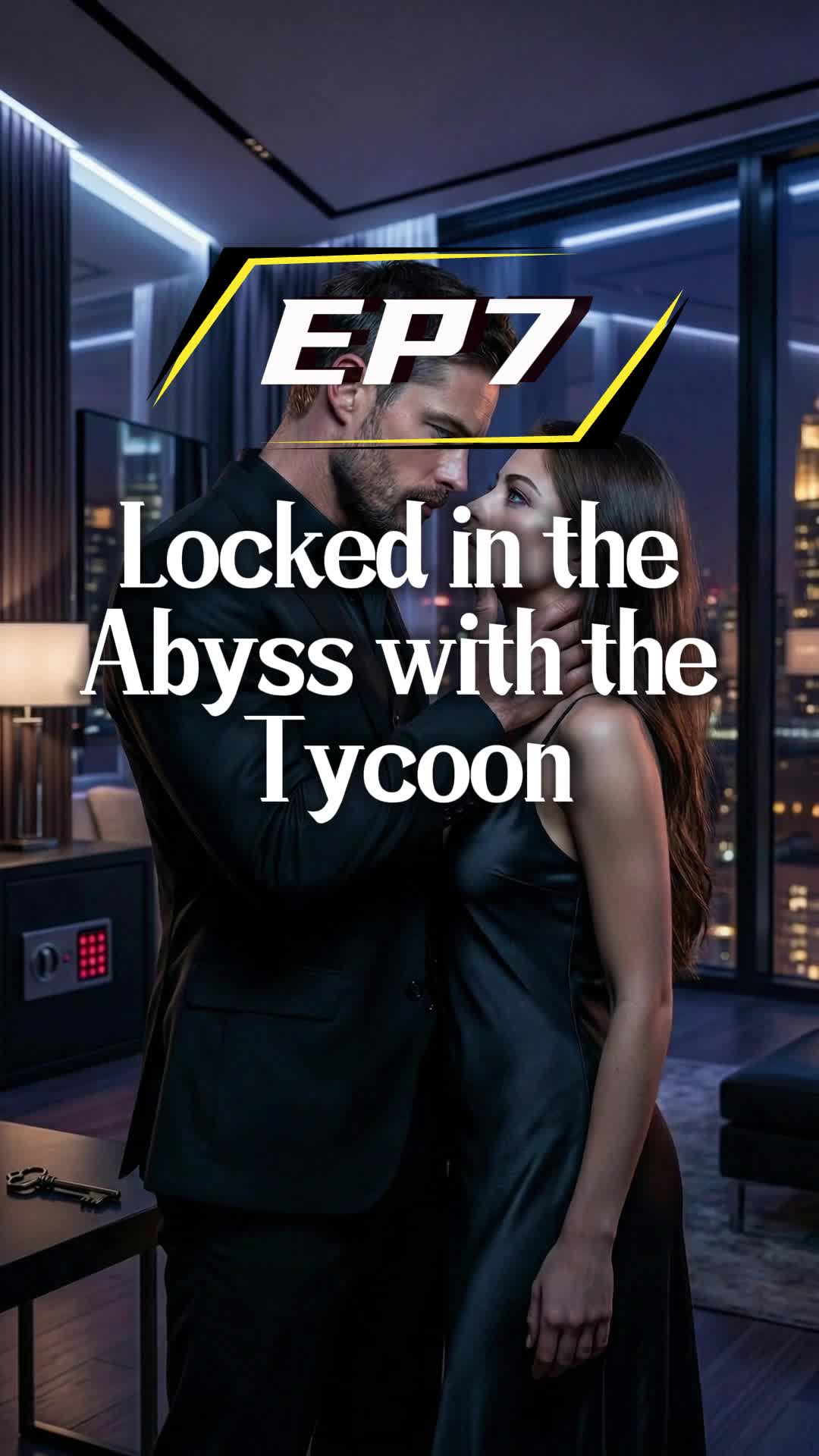 Locked in the Abyss with the Tycoon Episode 7