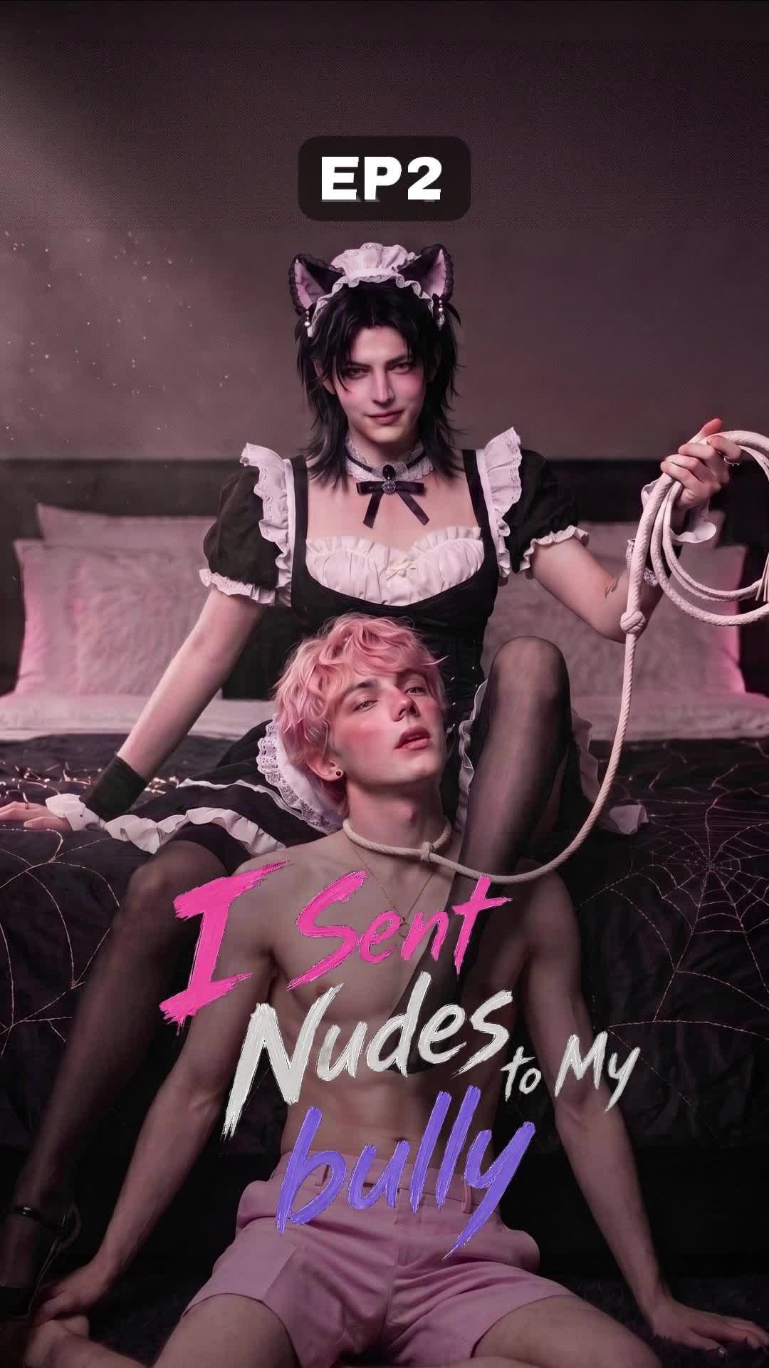 I Sent Nudes to My bully Episode 2