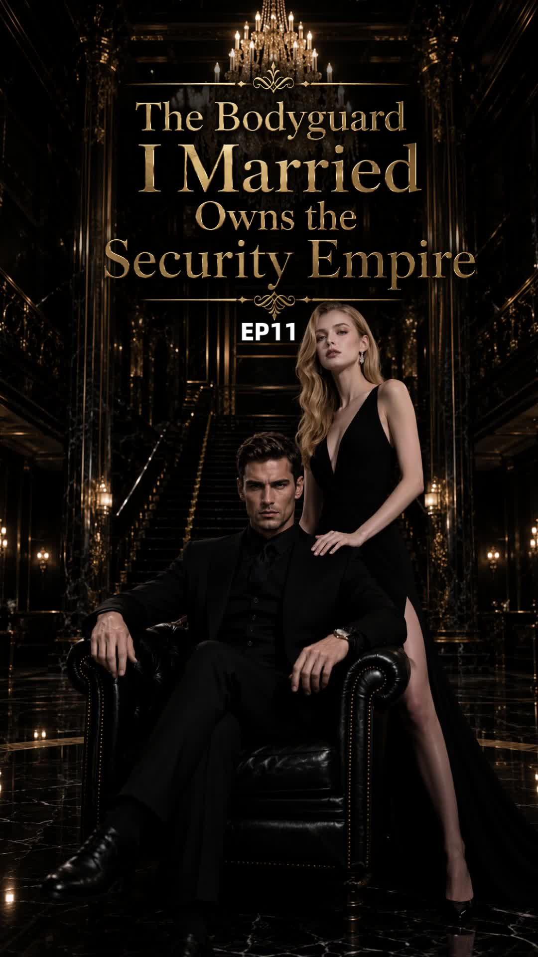 The Bodyguard I Married Owns the Security Empire Episode 11