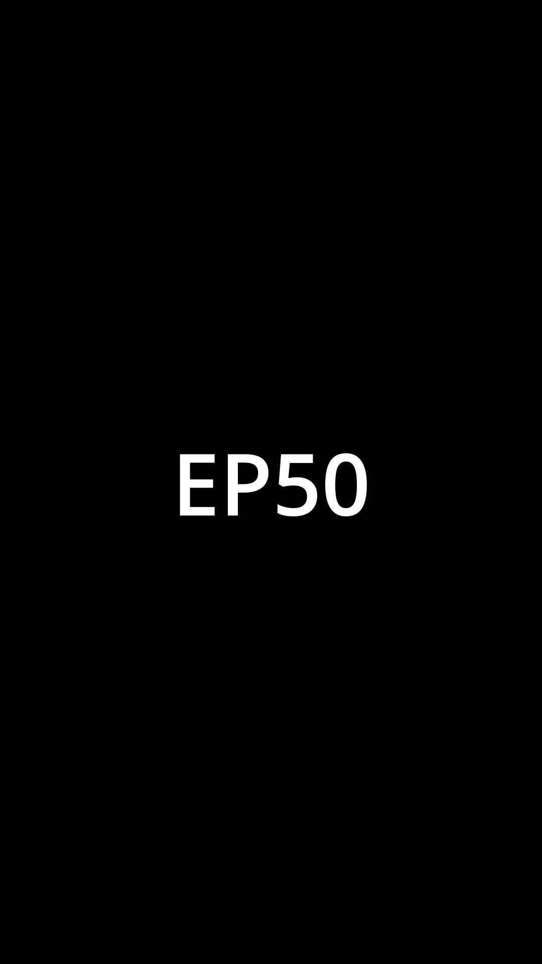 Episode 50