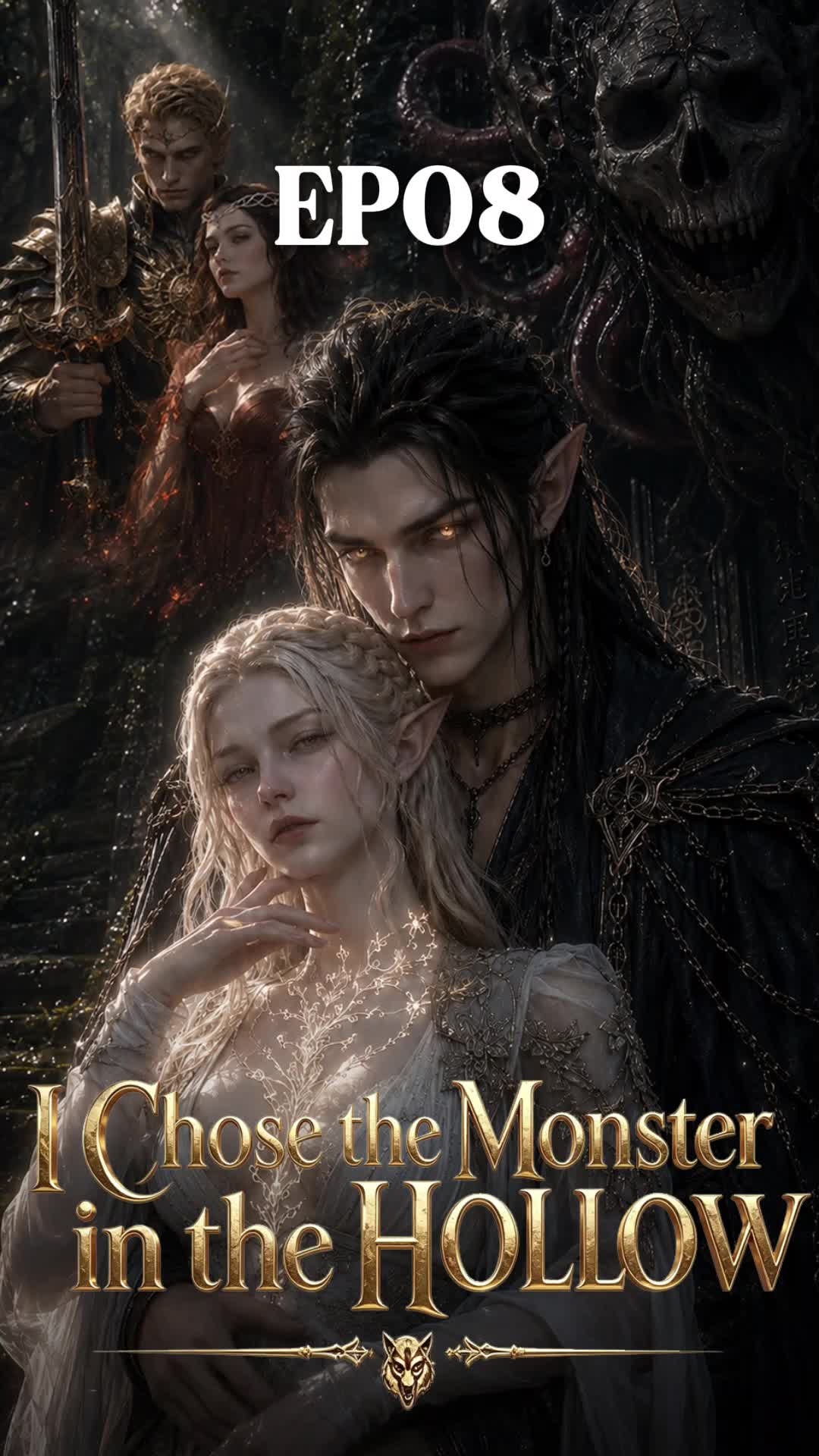 I Chose The Monster In The Hollow Episode 8