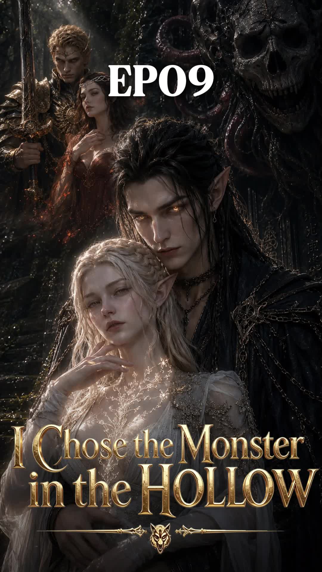I Chose The Monster In The Hollow Episode 9