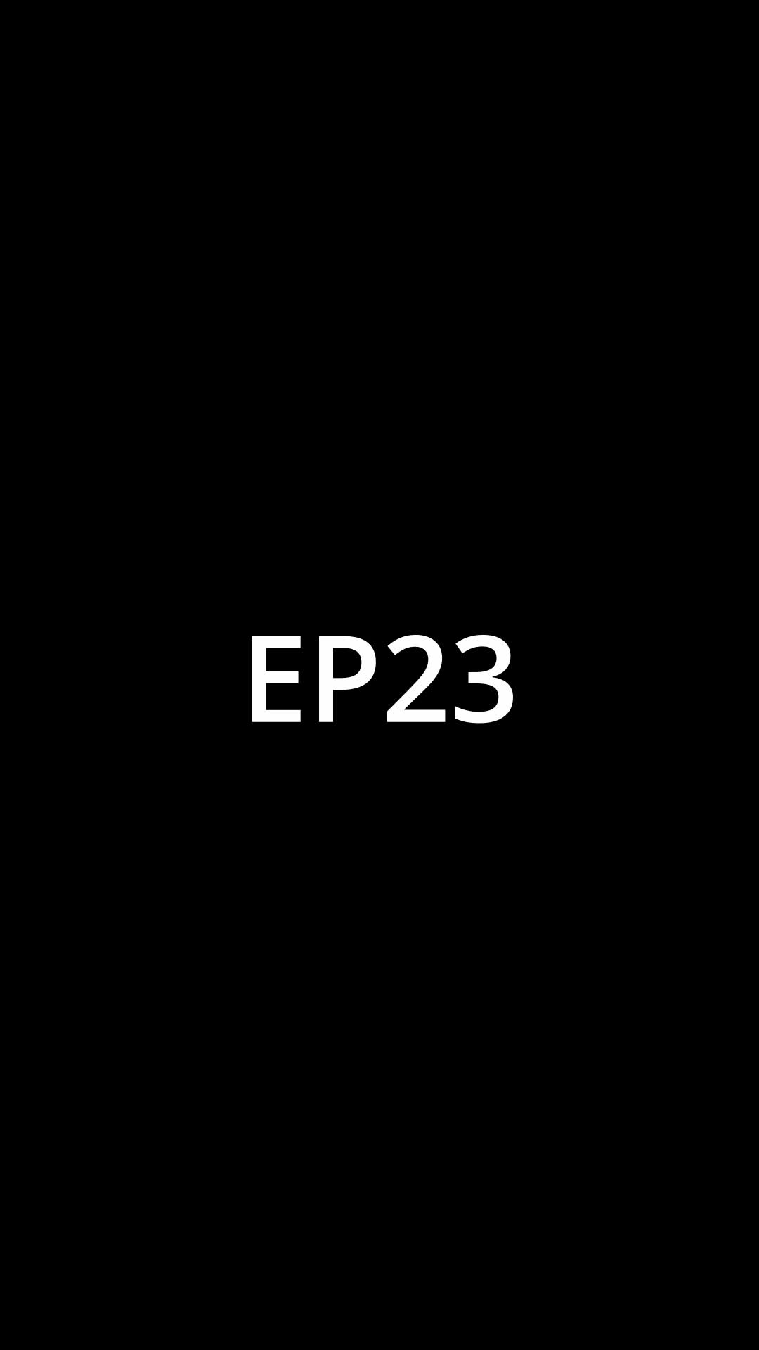 Episode 23